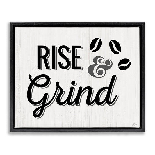 Stupell Industries Rise & Grind Coffee Beans Black Floater Framed Canvas Wall Art Design by Natalie Carpentieri, 31 x 25