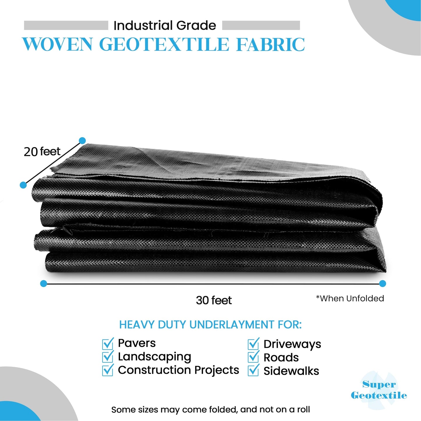 Super Geotextile Woven Geotextile Fabric for Driveway and Road Stabilization, Construction Underlayment, Erosion Control, Commercial Grade 50 Year for Gravel Roads and Pavers (20x30) Ships Folded